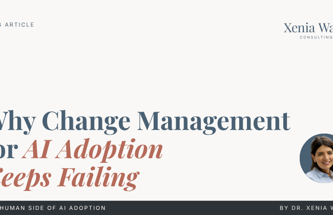 Infographic titled Change Management for AI Adoption: Five Moves That Make It Stick, listing build psychological safety first, redesign the workflow first, equip managers to lead it, train for the actual role, and measure what changed.